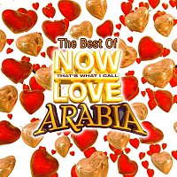 Různí interpreti – The Best of Now Love Arabia