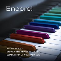 Různí interpreti – Encore: Sydney International Piano Competition 2016