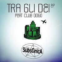 Subsonica – Tra gli dei EP feat. Club Dogo