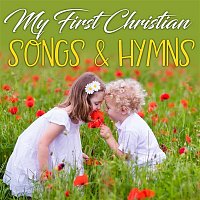 St. John's Children's Choir, The Countdown Kids – My First Christian Songs & Hymns