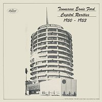 Tennessee Ernie Ford – Capitol Rarities 1950-1953