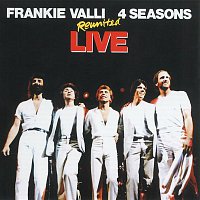 Frankie Valli & The Four Seasons – Reunited Live