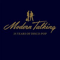 Modern Talking – 25 Years Of Disco-Pop