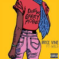 Bryce Vine – Drew Barrymore (feat. Wale)
