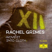 Rachel Grimes – Wove It Into Cloth
