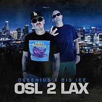 Ogeenius, Big Ice – OSL 2 LAX