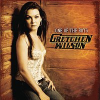Gretchen Wilson – One Of The Boys