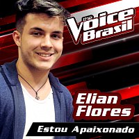Elian Flores – Estou Apaixonado [The Voice Brasil 2016]