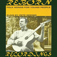Pete Seeger – Folk Songs for Young People (HD Remastered)