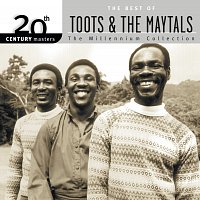 Toots & The Maytals – 20th Century Masters: The Millennium Collection: Best Of Toots & The Maytals