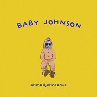 ahmadjohnson69 – BABY JOHNSON