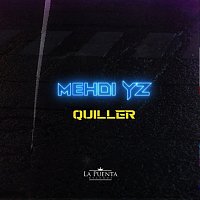 Mehdi YZ – Quiller