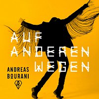 Andreas Bourani – Auf anderen Wegen