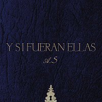 Various  Artists – Y Si Fueran Ellas