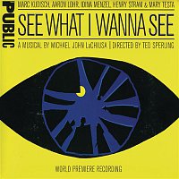 Michael John LaChiusa – See What I Wanna See