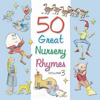 John Kane, Mark Walmsley – 50 Great Nursery Rhymes - Volume 3
