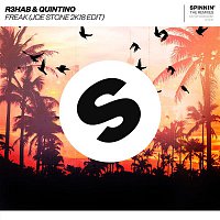 R3HAB & Quintino – Freak (Joe Stone 2K18 Edit)