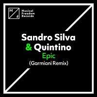 Sandro Silva & Quintino – Epic (Garmiani Remix)