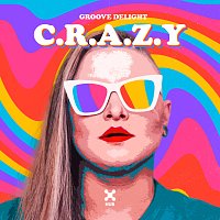 Groove Delight – C.R.A.Z.Y