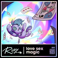 RUDY – Love Sex Magic
