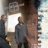 Braxton Brothers – Rollin'