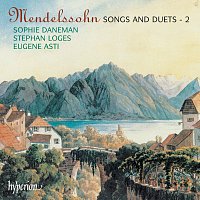 Sophie Daneman, Stephan Loges, Eugene Asti – Mendelssohn: Songs & Duets, Vol. 2