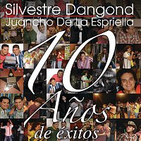 Silvestre Dangond & Juancho De La Espriella – 10 Anos de Éxitos