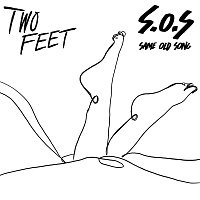 Two Feet – Same Old Song (S.O.S. Part 1)