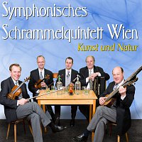 Symphonisches Schrammelquintett Wien – Kunst und Natur