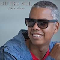 Max Viana – Outro Sol