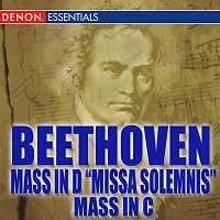 Různí interpreti – Beethoven: Mass in C; Mass in D "Missa Solemnis"