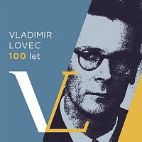 Vladimir Lovec - 100 let