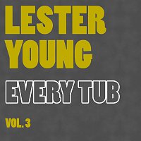 Lester Young – Every Tub Vol. 3