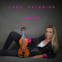 Lady Katerina – Violino Live