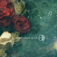 Never Shout Never – Ep 02