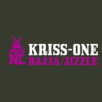 Kriss-One – Bajja / Jizzle