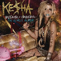 Ke$ha – Animal + Cannibal: The Remix Album