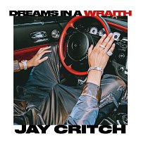 Jay Critch – Dreams In A Wraith