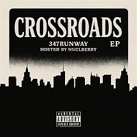 347RUNWAY & Huclberry – CROSSROADS