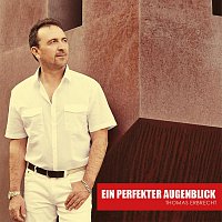 Thomas Erbrecht – Ein Perfekter Augenblick