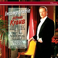 Alfredo Kraus, Welsh National Opera Orchestra, Carlo Rizzi – The Incomparable Alfredo Kraus