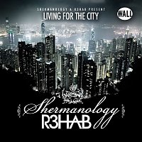 R3hab & Shermanology – Living 4 The City