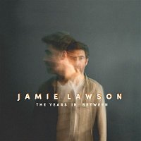 Jamie Lawson – The Years In Between