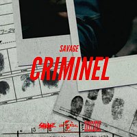 SAVAGE – Criminel