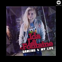 Ida LaFontaine – Dancing 4 My Life
