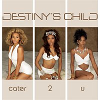 Destiny's Child – Cater 2 U (Remix EP)