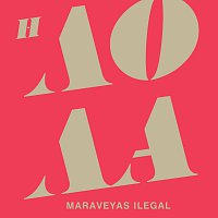 Maraveyas Ilegal – Lola