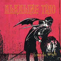 Alkaline Trio – Time To Waste