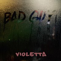 Violetta – Bad Guy