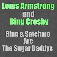 Přední strana obalu CD Bing & Satchmo Are The Sugar Daddys